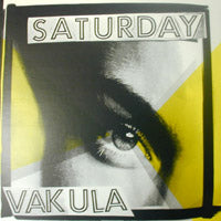 VAKULA / SATURDAY