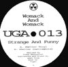 WOMACK & WOMACK / STRANGE AND FUNNY-TIMMY REGISFORD REMIXES