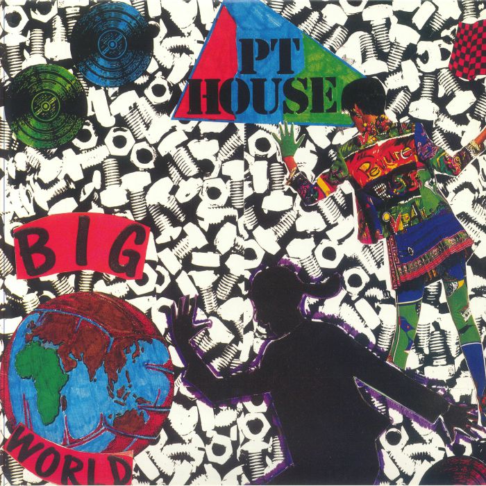 PT House – Big World