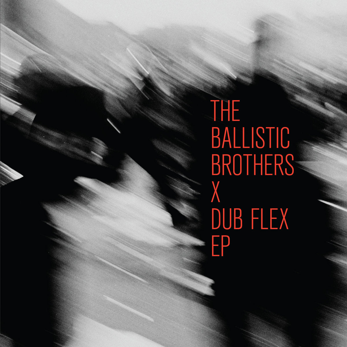 The Ballistic Brothers – The Ballistic Brothers x Dub Flex EP【近日入荷予定】