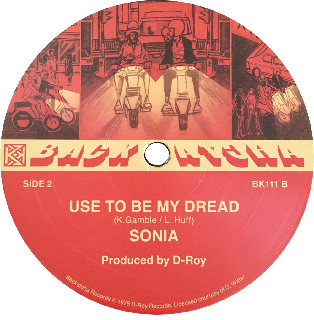 Sonia – Love Don’t Live Here Anymore / Use To Be My Dread【近日入荷予定】