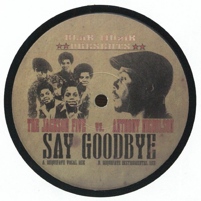 The Jackson Five Vs. Anthony Nicholson – Say Goodbye【近日入荷予定】