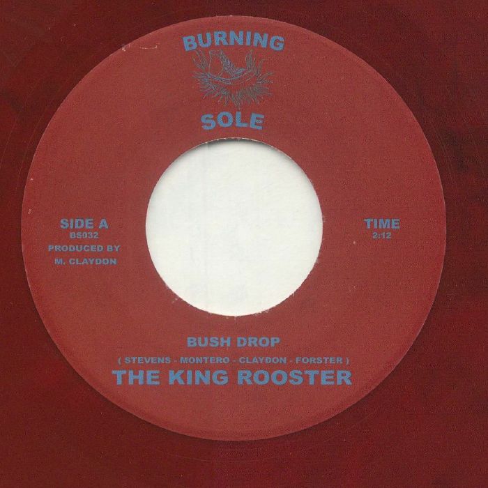 The King Rooster – Bush Drop / Dirty Copkakko