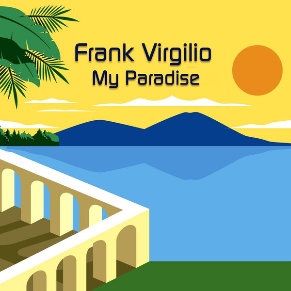 Frank Virgilio – My Paradise