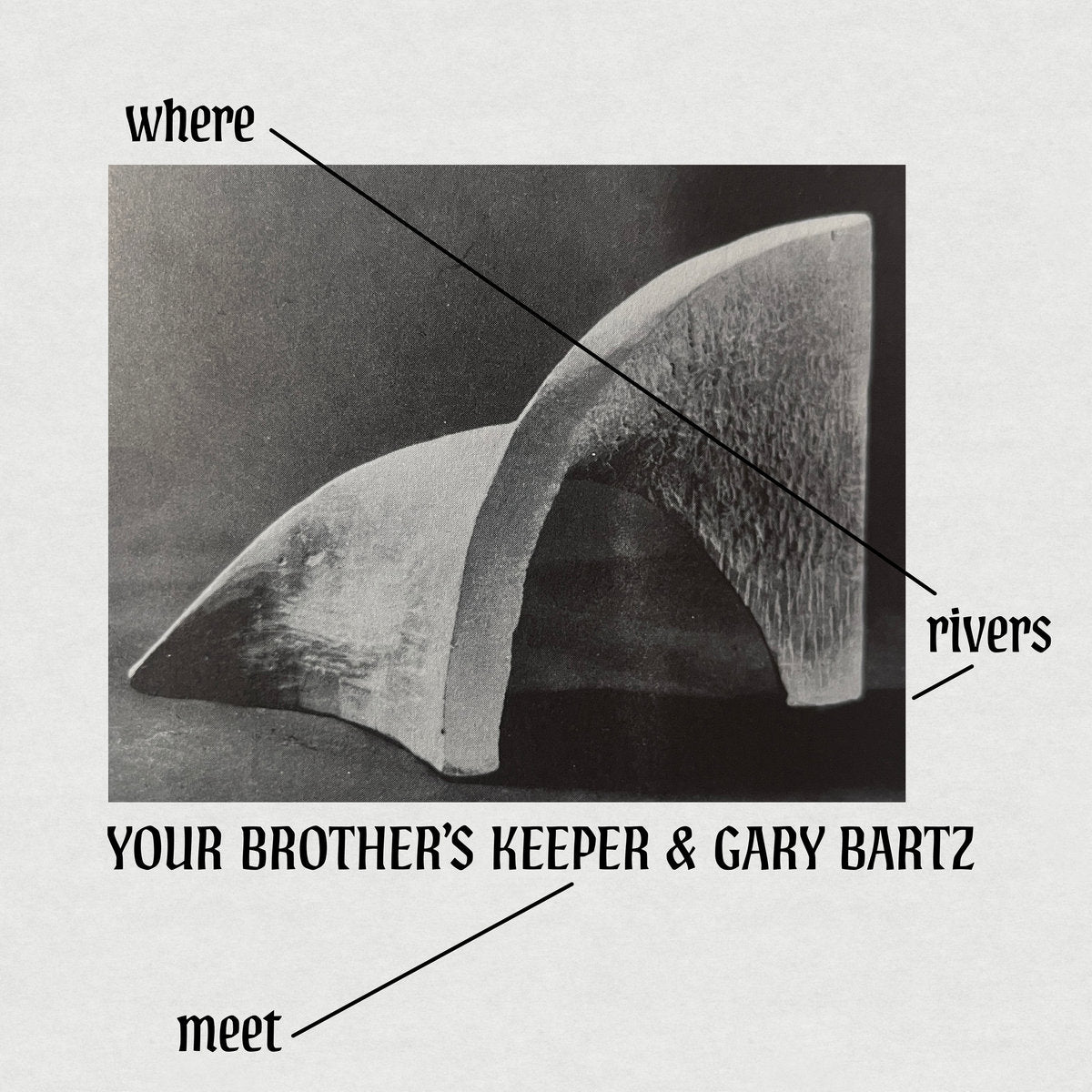 Your Brother's Keeper & Gary Bartz - Where Rivers Meet【近日入荷予定】