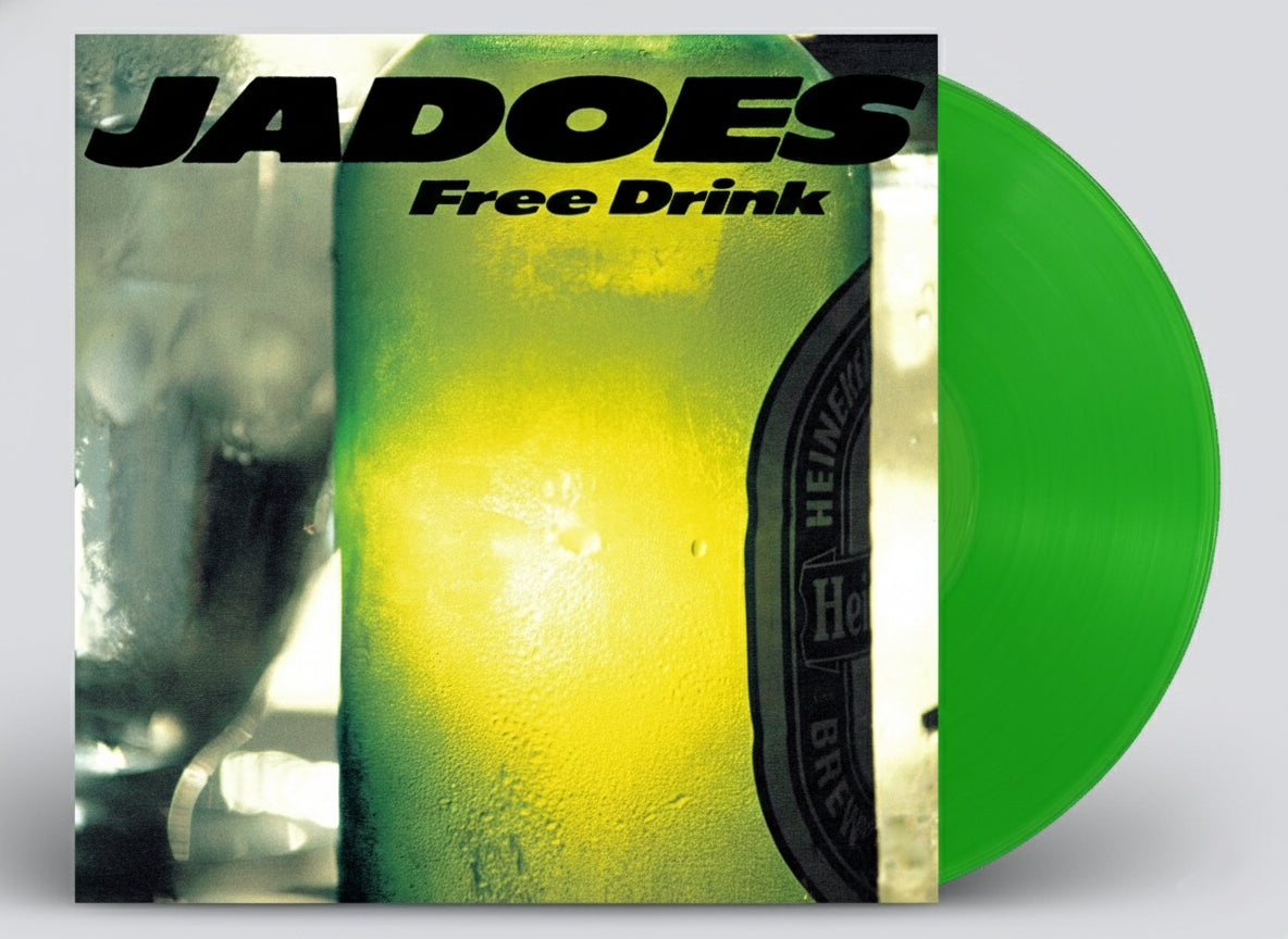 JADOES - Free Drink [Clear Light Green Vinyl]【7/18発売予定】