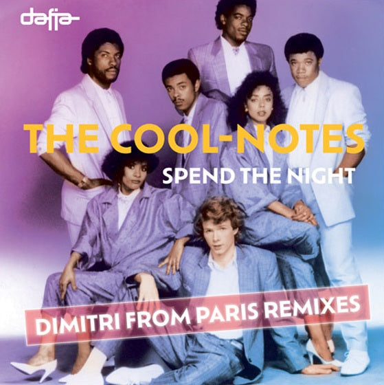 The Cool-Notes - Spend The Night (Dimitri From Paris Remixes)【近日入荷予定】