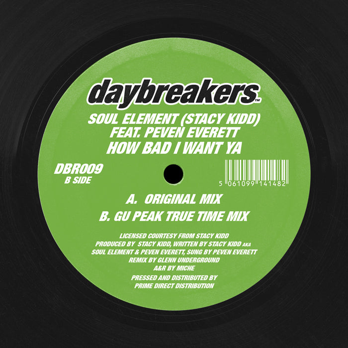 Soul Element (Stacy Kidd) Feat. Peven Everett - How Bad I Want Ya (Glenn Underground Mix)【近日入荷予定】