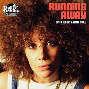 Emma Noble, Dusty Donuts – Running Away