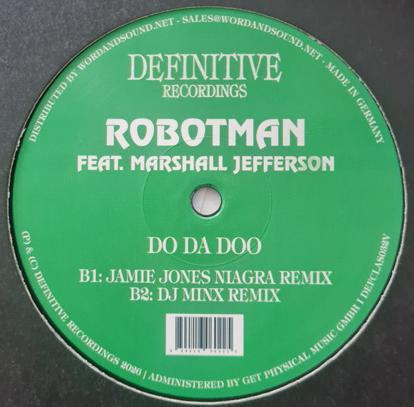 Robotman feat. Marshall Jefferson – Do Da Doo (Plastikman / Jamie Jones / DJ Minx Rmxs)【近日入荷予定】