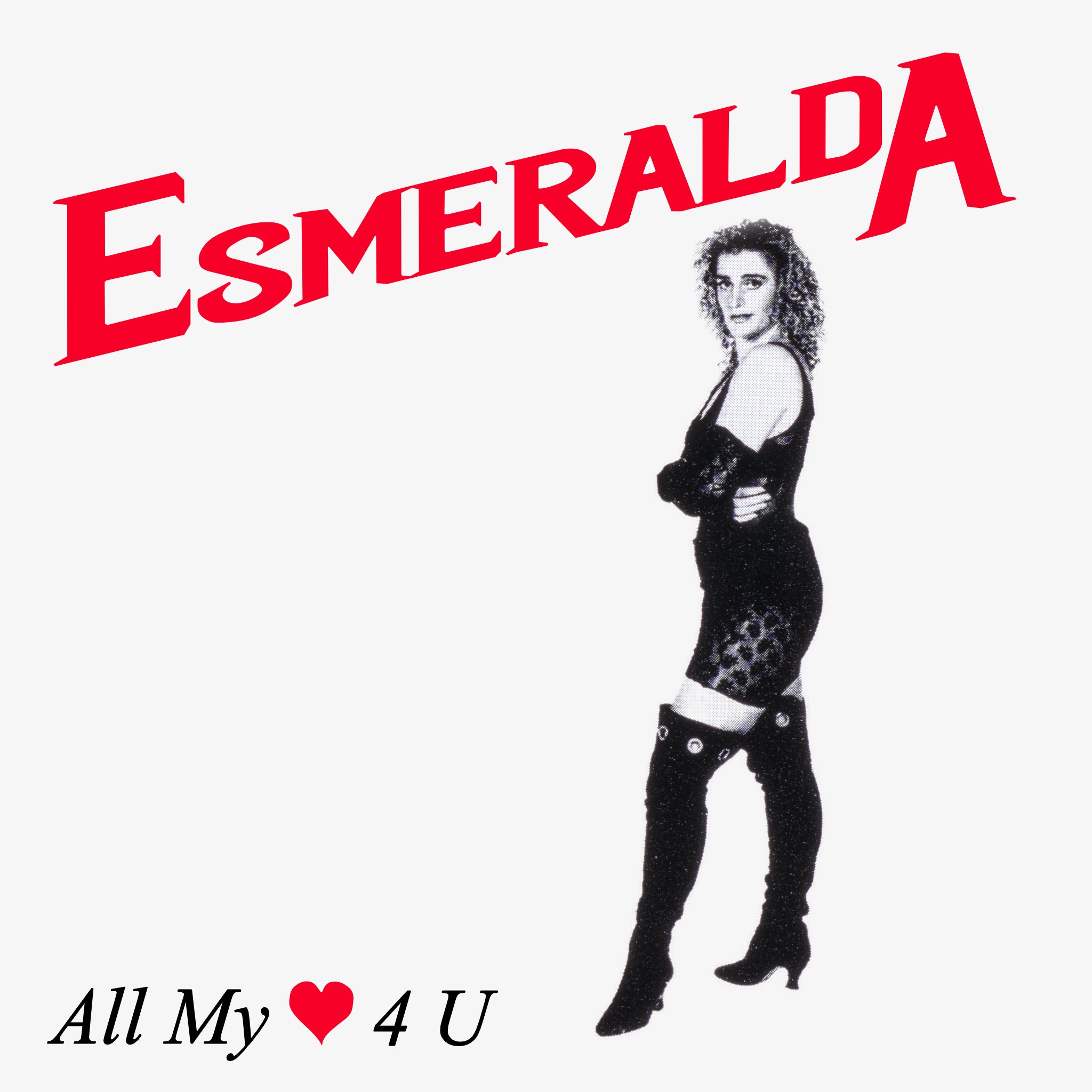 Esmeralda – All My ♥(Love) 4 U【近日入荷予定】