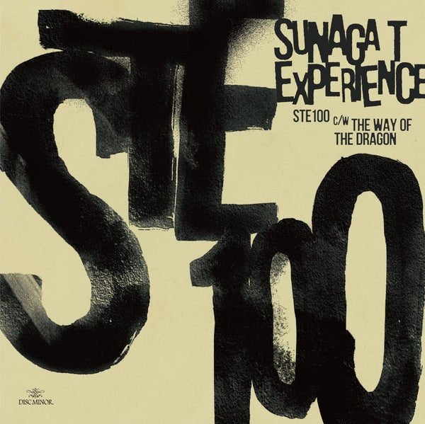 Sunaga t experience - STE100 c/w The Way Of The Dragon～ドラゴンへ