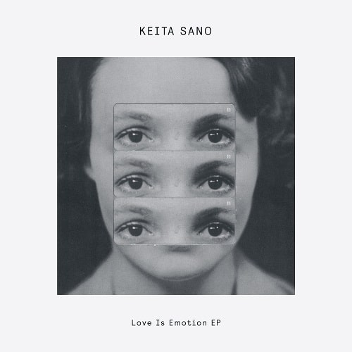Keita Sano – Love Is Emotion EP