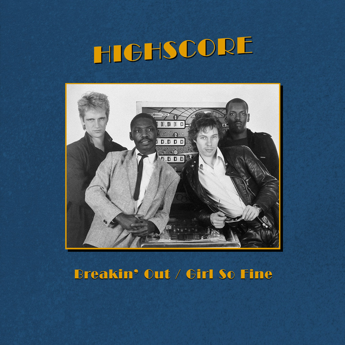 Highscore - Breakin' Out / Girl So Fine【近日入荷予定】