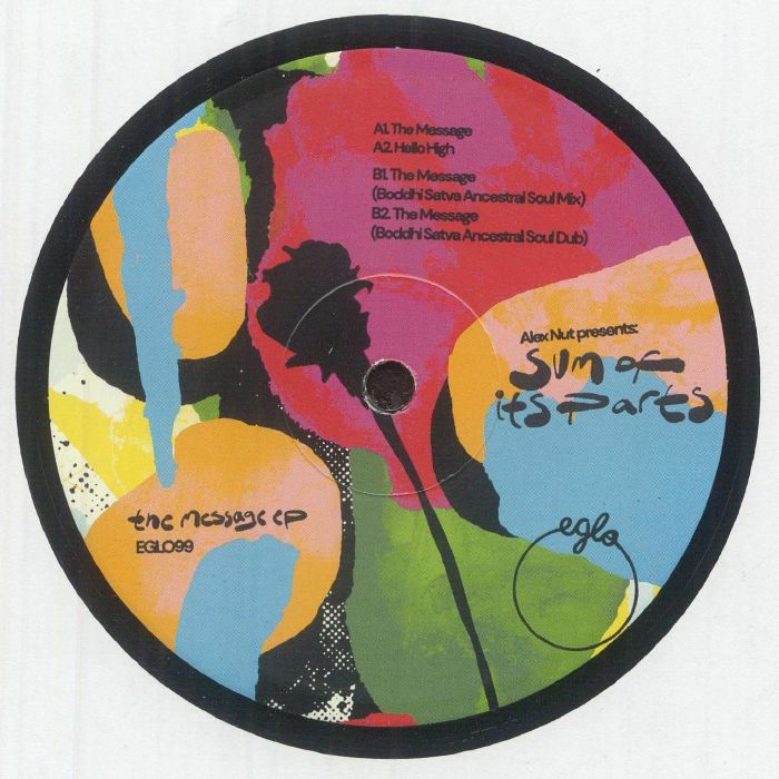 Alex Nut Presents Sum Of Its Parts - The Message EP【近日入荷予定】