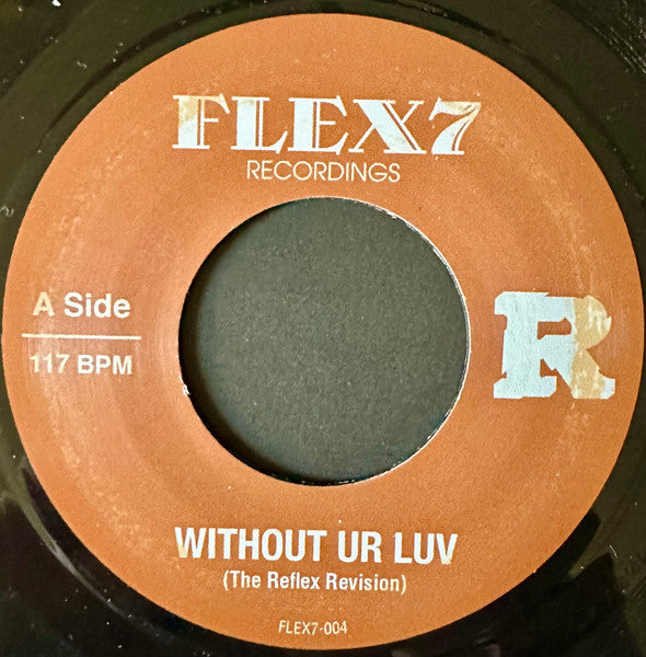 The Reflex – Without Ur Luv / Xpress Urselves【近日入荷予定】