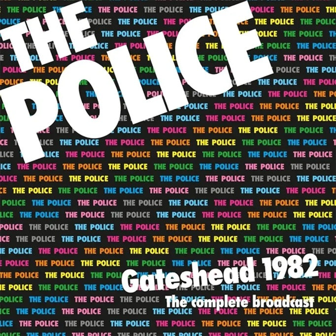 The Police - Gateshead 1982: The Complete Broadcast