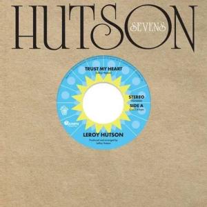 Leroy Hutson – Trust My Heart / I'll Be There, I'll Still Care【近日入荷予定】