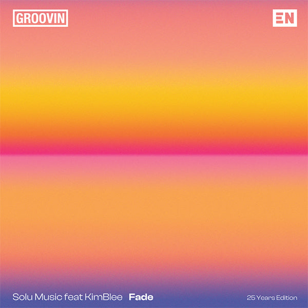 Solu Music feat. KimBlee - Fade (25th Years Edition)【近日入荷予定】