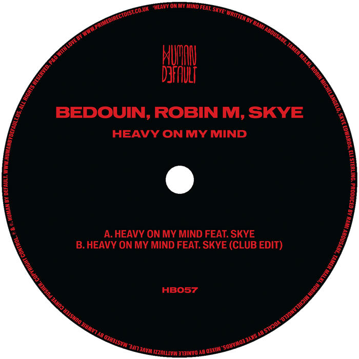 Bedouin, Robin M, Skye - Heavy On My Mind Feat. Skye