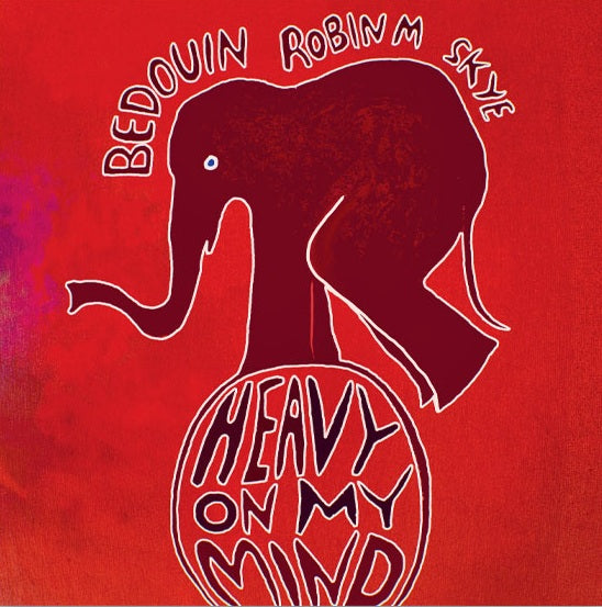 Bedouin, Robin M, Skye - Heavy On My Mind Feat. Skye