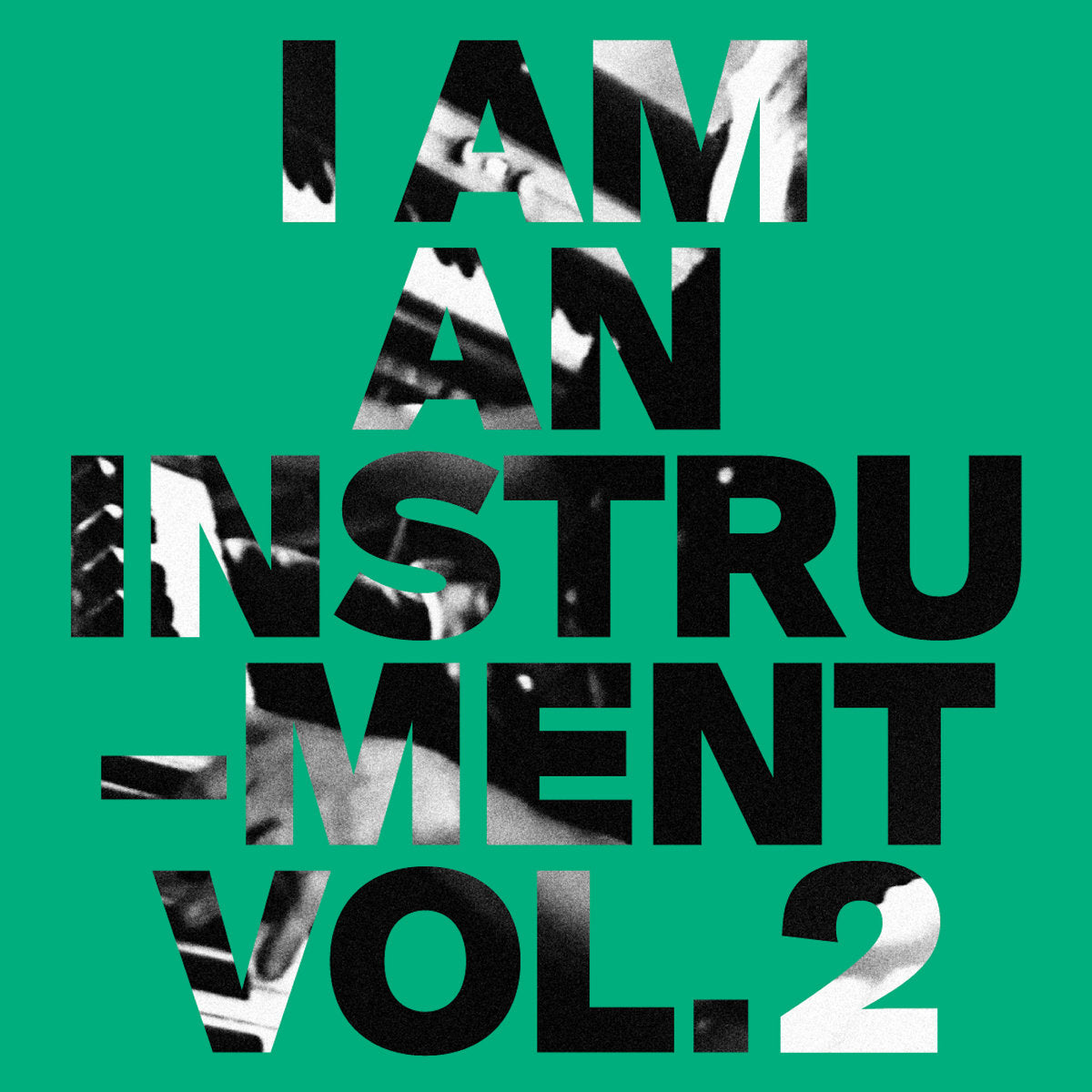 I Am An Instrument – Vol. 2 / Vol. 3【近日入荷予定】
