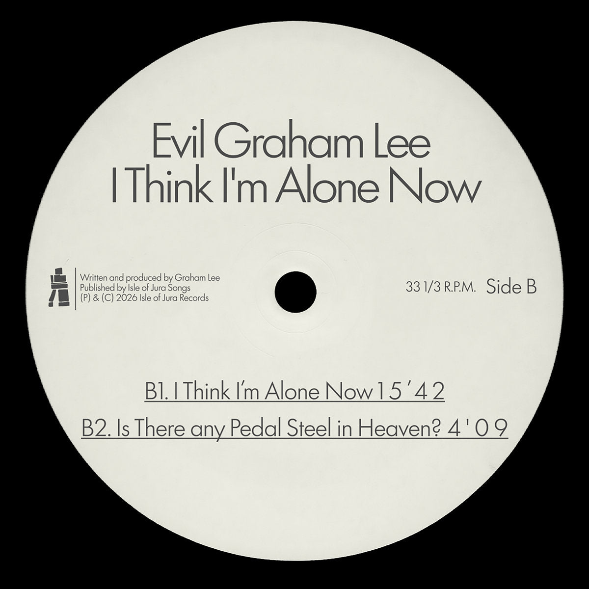 Evil Graham Lee – I Think I'm Alone Now