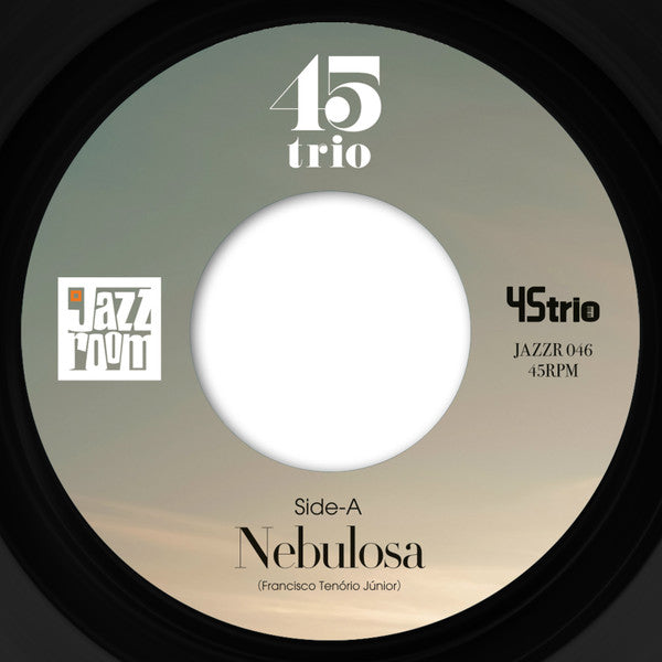 45 Trio – Nebulosa / #Tenorio【近日入荷予定】