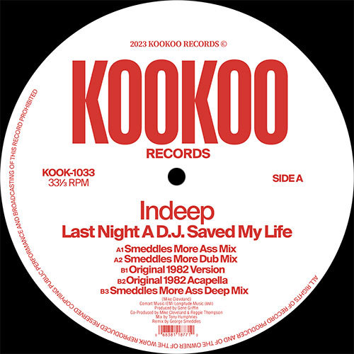 Indeep - Last Night A DJ Saved My Life (Remixes)