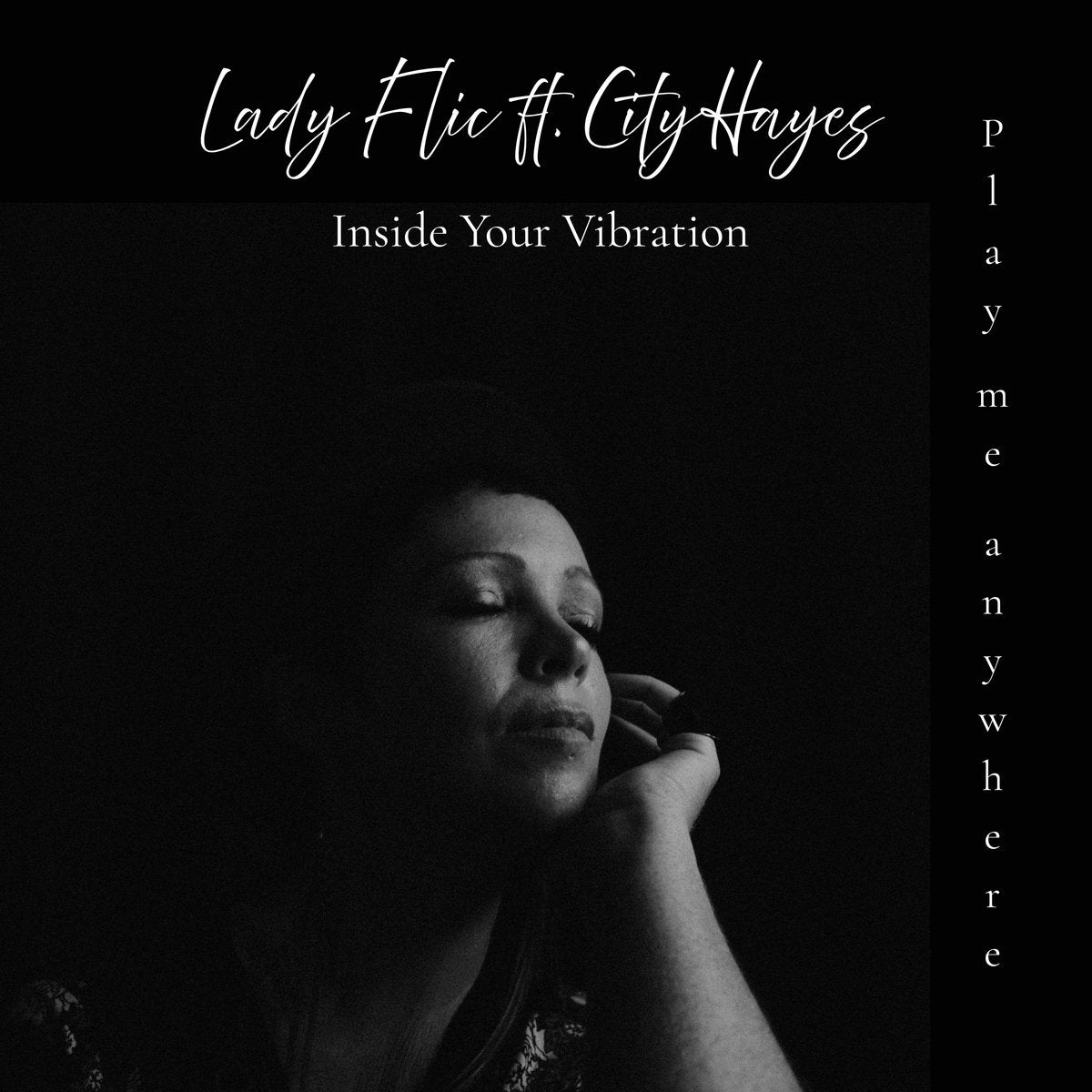 Lady Flic ft. City Hayes - Inside Your Vibration【8/4入荷予定】