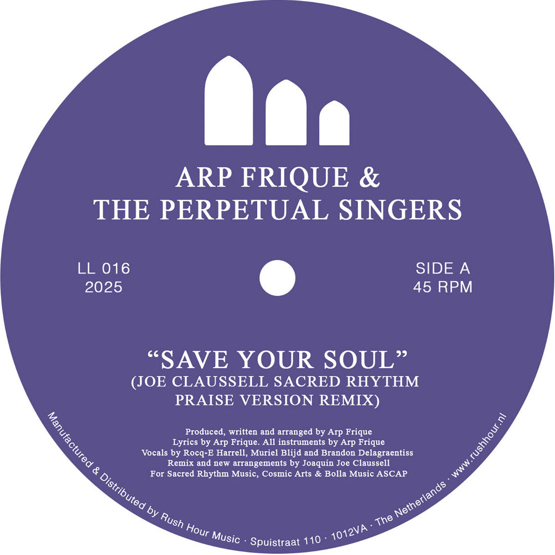 Arp Frique & The Perpetual Singers - Save Your Soul (Joe Claussell Sacred Rhythm Praise Version Remix)