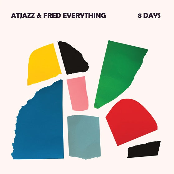 Atjazz / Fred Everything - 8 Days【近日入荷予定】
