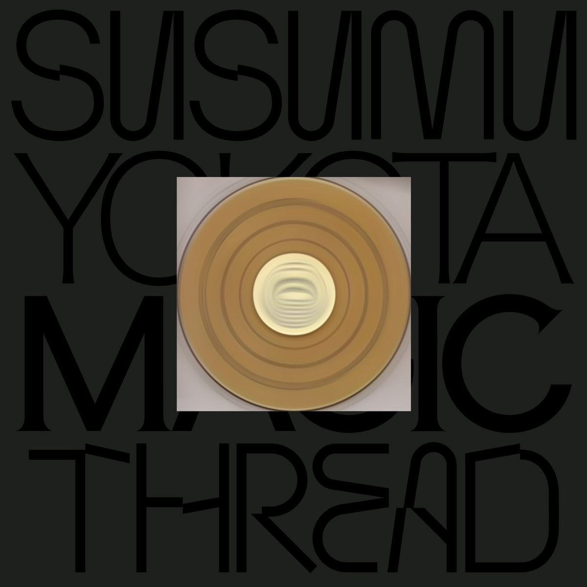 Susumu Yokota – Magic Thread (Skintone Edition)