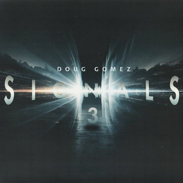 Doug Gomez – Signals 3【近日入荷予定】