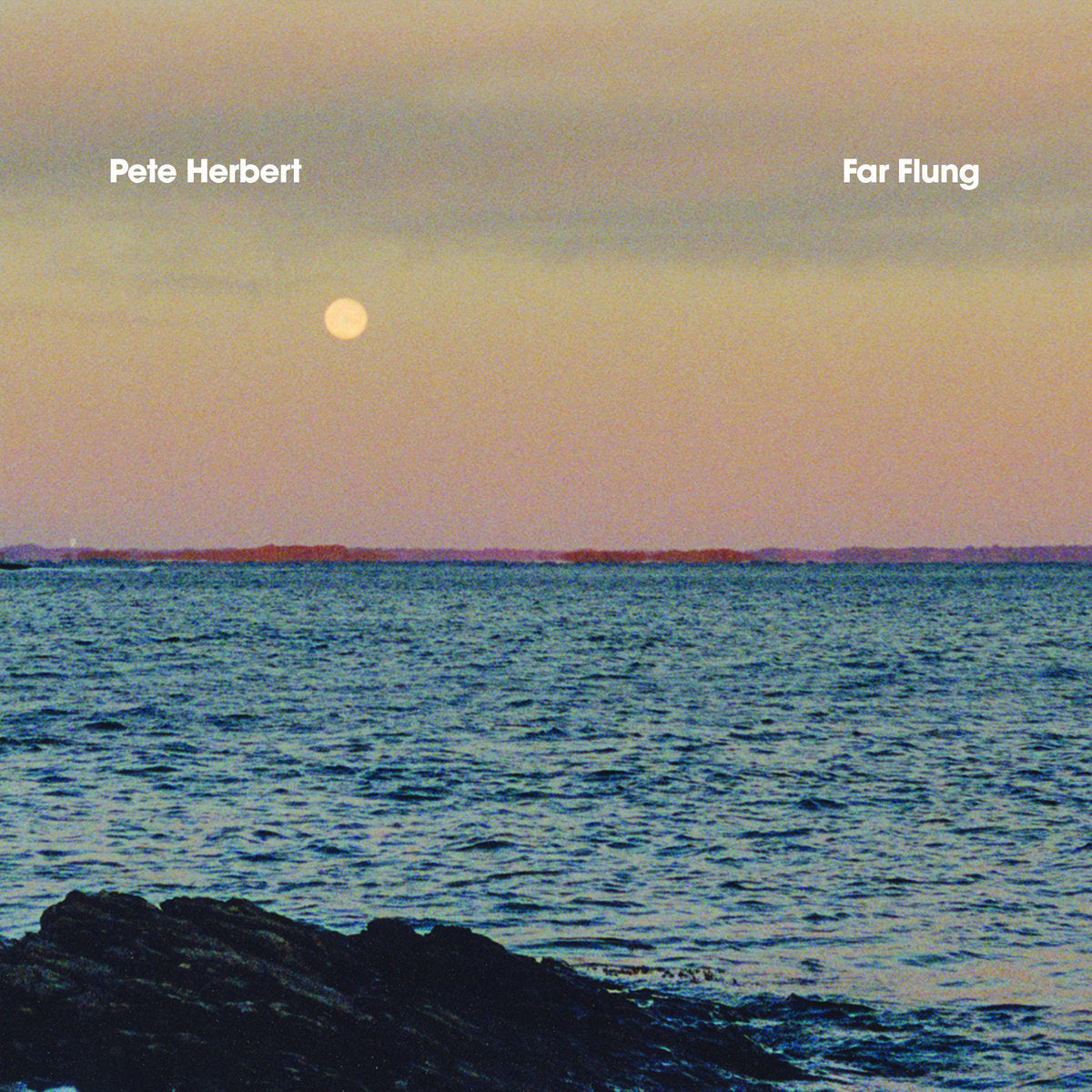 Pete Herbert - Pete Herbert - Far Flung【近日入荷予定】