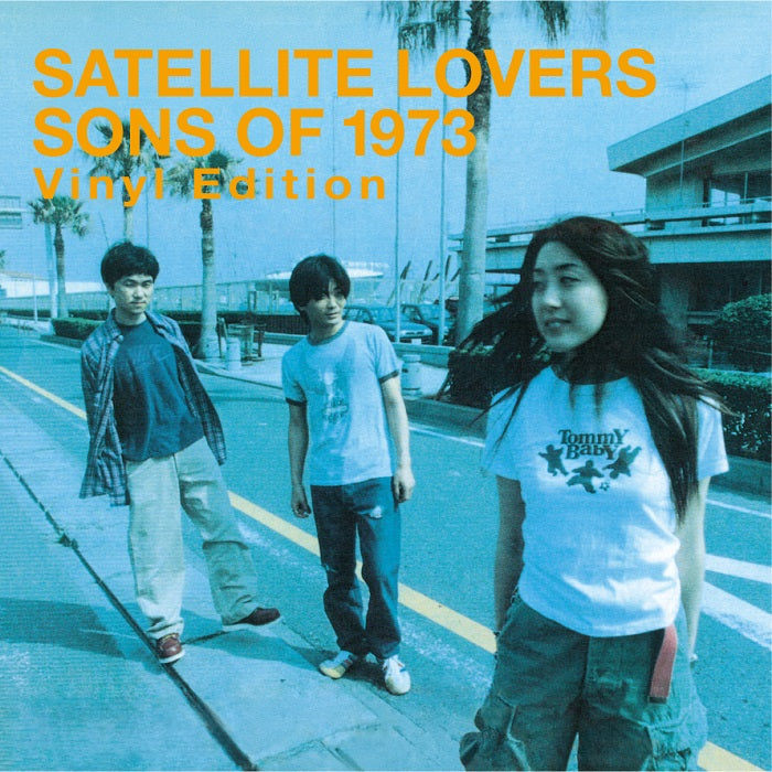 SATELLITE LOVERS - Sons of 1973 ～Vinyl Edition～ (2nd Press) [カラーヴァイナル]【3/25発売予定】