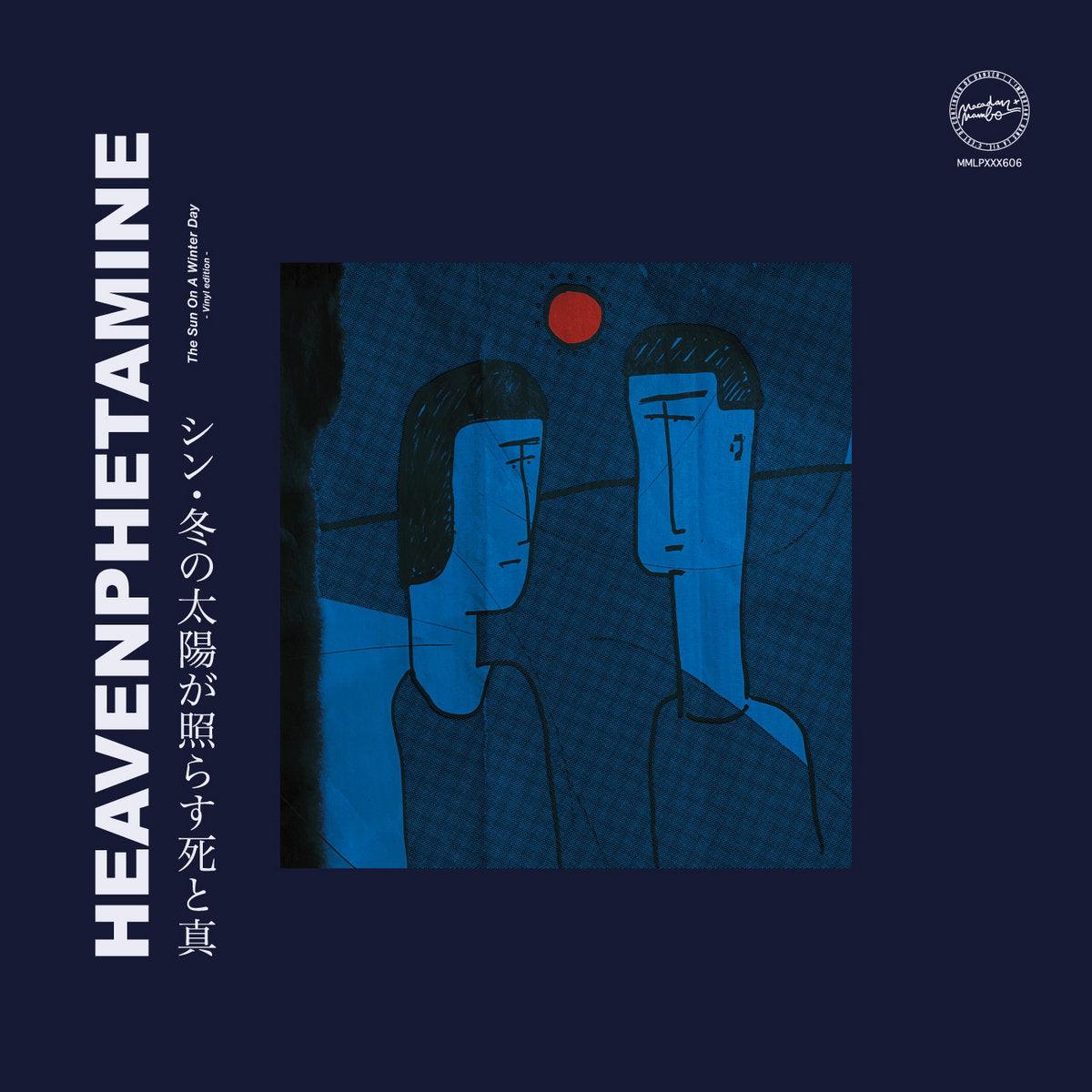 Heavenphetamine – シン・冬の太陽が照らす死と真 - The Sun On A Winter Day【近日入荷予定】