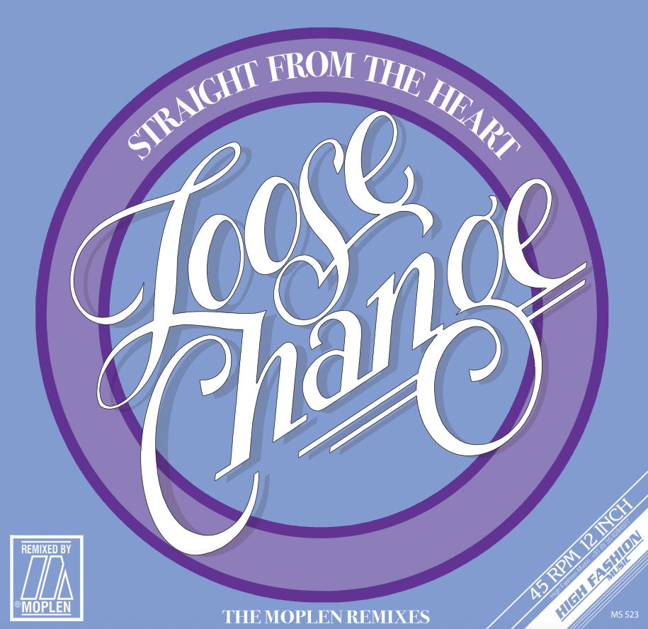 Loose Change – Straight From The Heart (The Moplen Remixes)