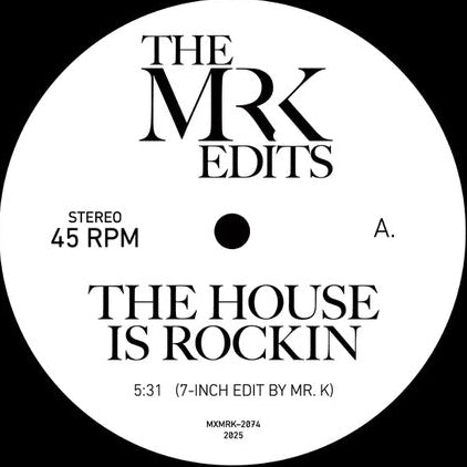The Mr K Edits - The House Is Rockin / California Style