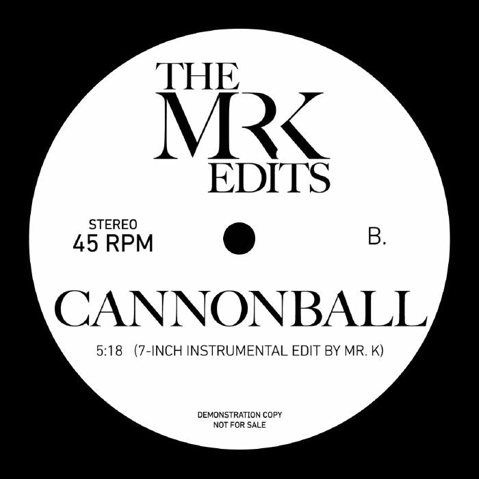 The Mr K Edits - Dirty Talk / Cannonball【近日入荷予定】