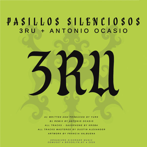 3RU + Antonio Ocasio – Pasillos Silenciosos【近日入荷予定】