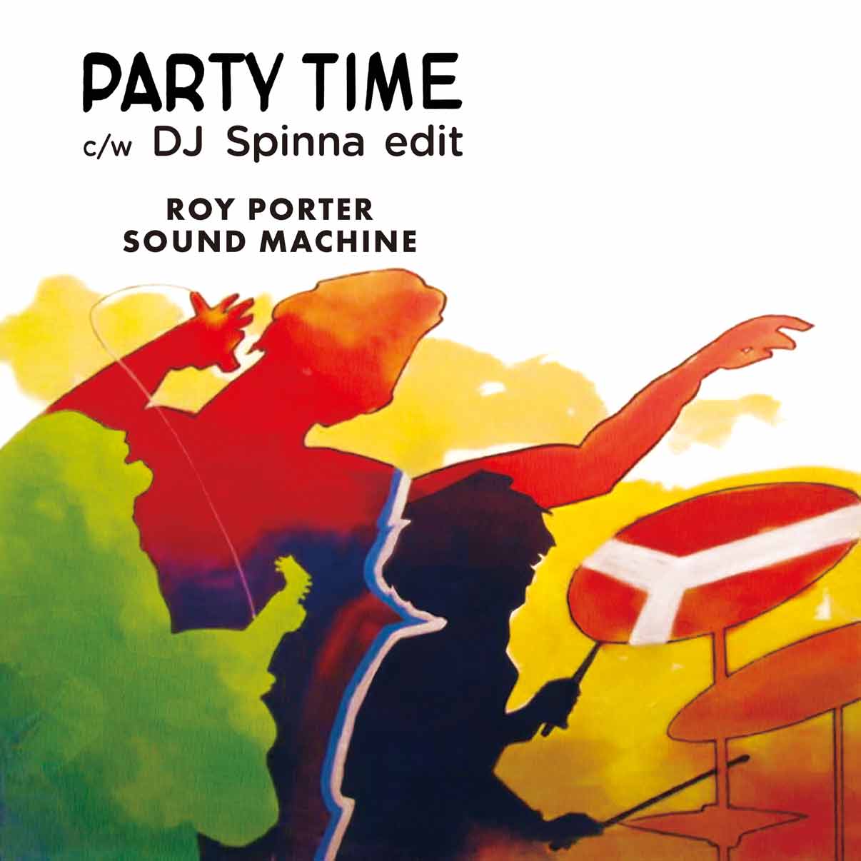 Roy Porter Sound Machine / Party Time (DJ Spinna edit)