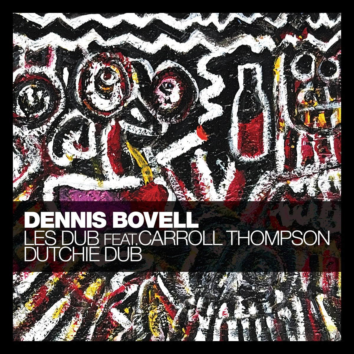 Dennis Bovell - Les Dub feat.Carroll Thompson / Dutchie Dub【10/7発売予定】