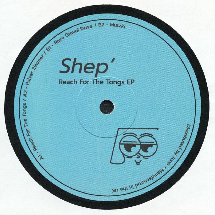 Shep' - Reach For The Tongs EP【近日入荷予定】