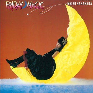 中原めいこ (Meiko Nakahara) - 2時までのシンデレラ (Niji Made no Cinderella) -FRIDAY MAGIC- +2 [100％ Pure LP]【6/24発売予定】