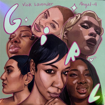 Vick Lavender & Angel-A – G.I.R.L.
