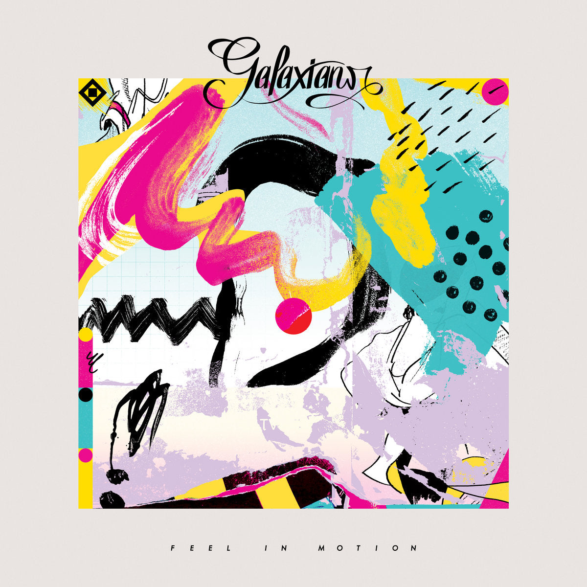 Galaxians – Feel in Motion【近日入荷予定】