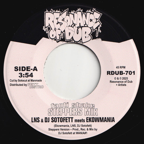 LNS & DJ Sotofett meets Ekowmania – Fanti Shake (Steppers Mix) / Step Eight【Coming Soon】