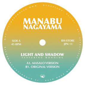 Manabu Nagayama Featuring Monolog – Light And Shadow (Masalo Version)