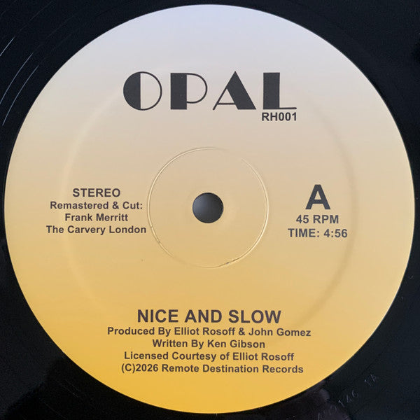 Opal – Nice And Slow【近日入荷予定】